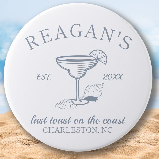 Badge Rond 7,6 Cm "Dernier Toast sur la Côte" Enterrement de Vie de  (last toast on the coast beach bachelorette party button girls weekend trip coastal nautical sea )