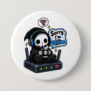 Badge Rond 7,6 Cm Désolé, je suis hors ligne humour de gamer introve