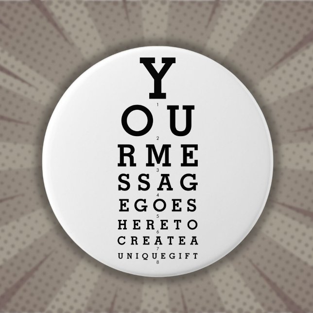Badge Rond 7,6 Cm Diagramme visuel optimiste du message personnalisé (Fun Custom Message Optician Eyesight Chart Button)