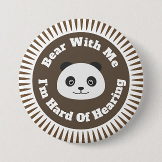 Badge Rond 7,6 Cm Difficile à entendre