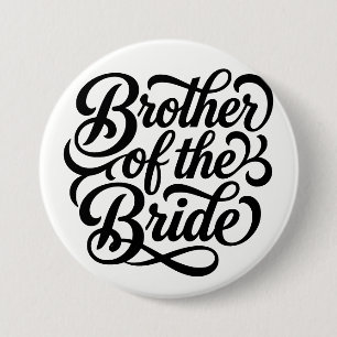 Badge Rond 7,6 Cm Dîner de répétition de mariage du frère de la mari