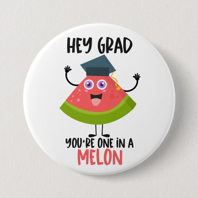 Badge Rond 7,6 Cm Diplômé Pun de Melon Drôle  (Devant)