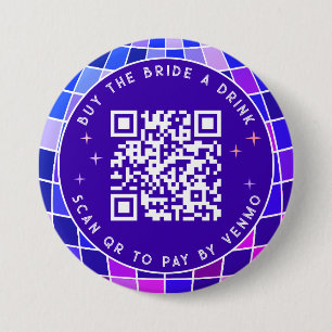 Badge Rond 7,6 Cm Disco Bachelorette Acheter L'Épouse A Drink QR Cod
