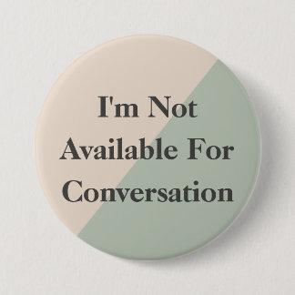 Badge Rond 7,6 Cm Do Not Disturb Quiet Please Productivity