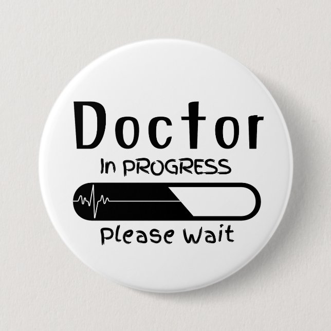Badge Rond 7,6 Cm Docteur en cours Veuillez patienter (Devant)