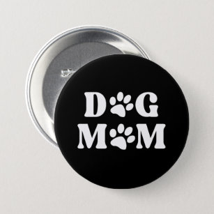 Badge Rond 7,6 Cm Dog mom  button