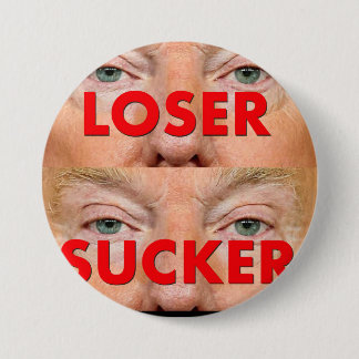 Badge Rond 7,6 Cm Donald Trump LOSER SUCKER