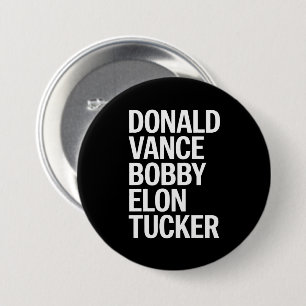 Badge Rond 7,6 Cm Donald Vance Bobby Elon et Tucker