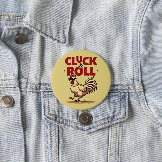 Badge Rond 7,6 Cm Drôle "Cluck & Roll" Cool Rooster Conception de de (En situation)