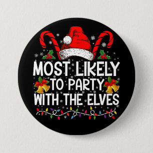Badge Rond 7,6 Cm Drôle de Noël assorti le plus susceptible de faire