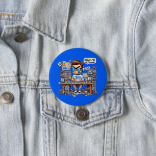 Badge Rond 7,6 Cm Drôle Tee - shirt de support technique