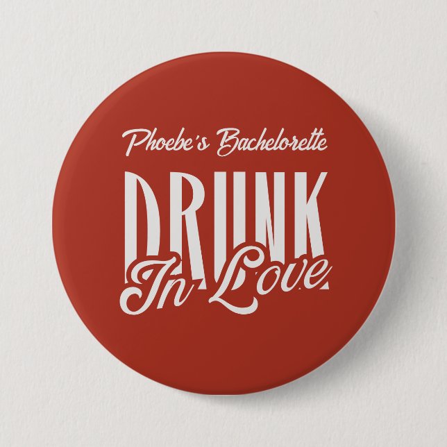 Badge Rond 7,6 Cm Drunin in Love Red Custom Name Bachelorette Retro (Devant)
