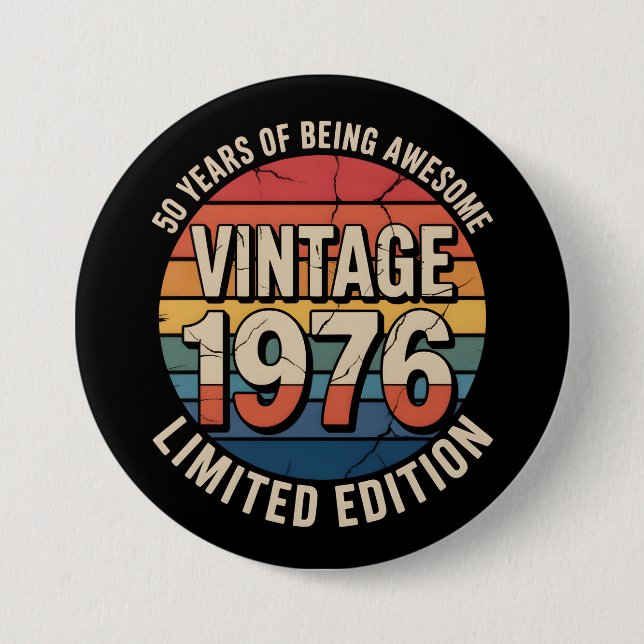 Badge Rond 7,6 Cm Édition Limitée Année de Naissance 1976 (Devant)
