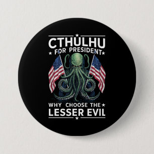 Badge Rond 7,6 Cm Élections amusantes 2024 Cthulhu pour président
