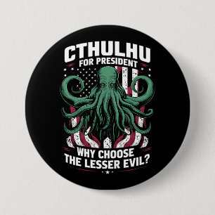 Badge Rond 7,6 Cm Élections amusantes de 2024 Cthulhu Président