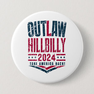 Badge Rond 7,6 Cm Élections Vintage Outlaw Hillbilly Drapeau américa