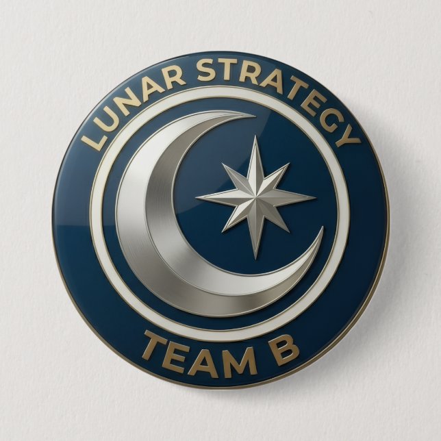 Badge Rond 7,6 Cm Emblème de la stratégie lunaire de l'équipe B | Le (Devant)
