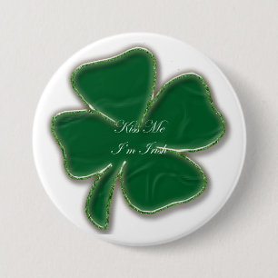 Badge Rond 7,6 Cm Embrassez-moi que je suis bouton irlandais