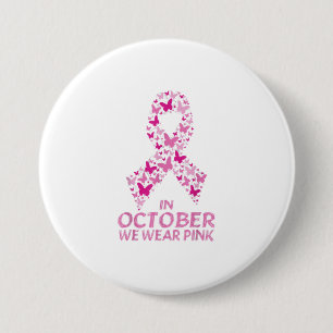 Badge Rond 7,6 Cm En Octobre Nous Portons Le Cancer Du Sein Rose Gue