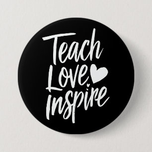 Badge Rond 7,6 Cm Enseigner Amour Inspirer Cadeau de la Fête des Ens