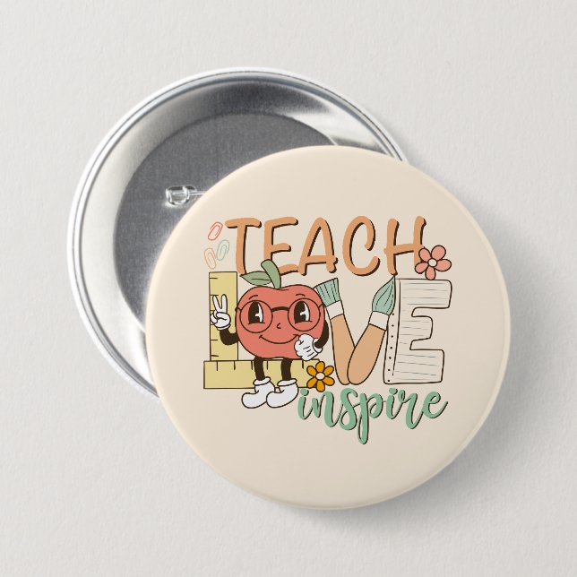 Badge Rond 7,6 Cm Enseigner l'inspiration de l'amour - fournitures s (Devant & derrière)