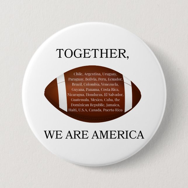 Badge Rond 7,6 Cm Ensemble nous sommes l'Amérique  (Devant)