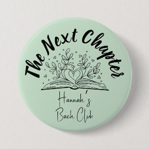 Badge Rond 7,6 Cm Épingle de Bachelorette "Le Prochain Chapitre"