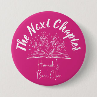 Badge Rond 7,6 Cm Épingles de Bachelorette "Le Prochain Chapitre"