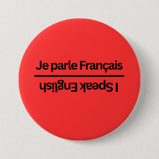 Badge Rond 7,6 Cm Épinglette bilingue français anglais "Je parle" ré