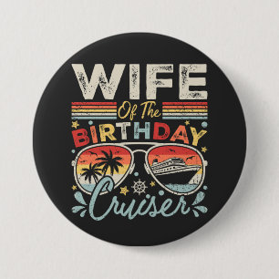 Badge Rond 7,6 Cm Épouse de l'Anniversaire Cruiser Vacation Round