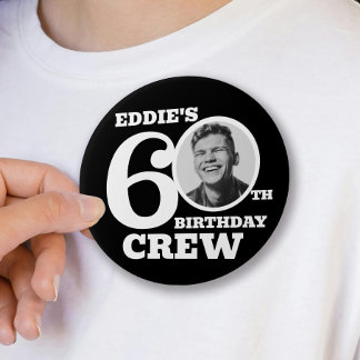 Badge Rond 7,6 Cm équipage d'anniversaire 60 ans photo et nom person