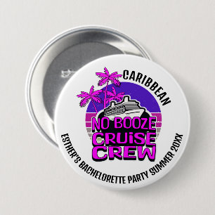 Badge Rond 7,6 Cm Équipage de croisière sans alcool Fête d'enterreme