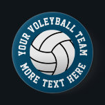 Badge Rond 7,6 Cm Équipe de volley-ball<br><div class="desc">Custom beach volley team buttons. Add your own personalized team name,  club,  school and more. Le design sportif pour les enfants et les adultes. Blue or custom color buttons for player,  fan and coach.</div>
