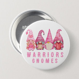 Badge Rond 7,6 Cm Équipe guerrière des gnomes roses, survivants du c