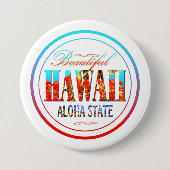Badge Rond 7,6 Cm État d'Hawaï Aloha (Devant)