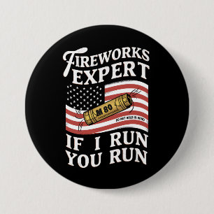 Badge Rond 7,6 Cm Expert en feux d'artifice Si je cours vous courez 