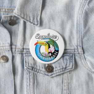Badge Rond 7,6 Cm Explorez la zone de voyage des Caraïbes.