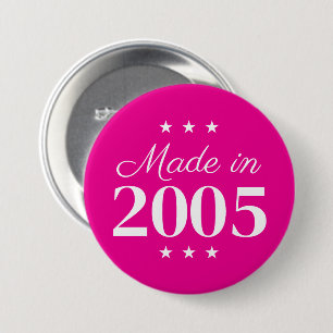 Badge Rond 7,6 Cm Fabriqué en 2005 Texte Édition Limitée
