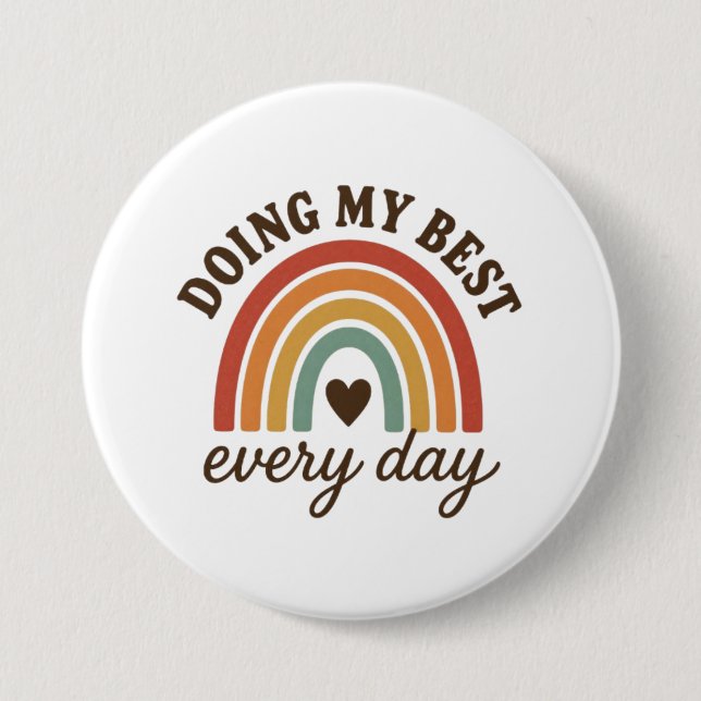 Badge Rond 7,6 Cm Faire de mon mieux (Devant)