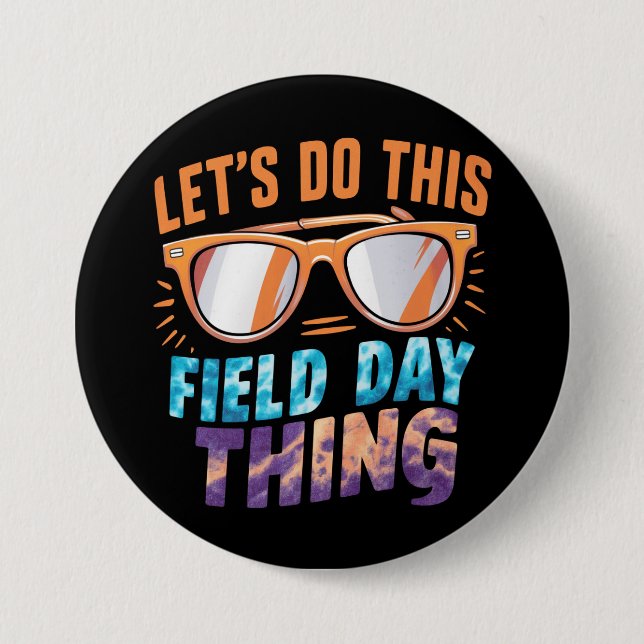 Badge Rond 7,6 Cm Faisons cette journée de terrain avec des lunettes (Devant)