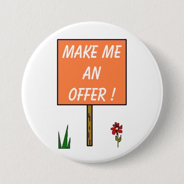Badge Rond 7,6 Cm FAITES-MOI UNE PROPOSITION ! - bouton (Devant)