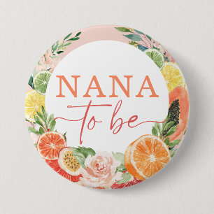 Badge Rond 7,6 Cm Fête des mariées Tropicale Citrus Nana À Être