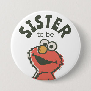 Badge Rond 7,6 Cm Fête Prénatale Vintage Elmo Sœur à Venir