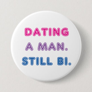 Badge Rond 7,6 Cm Fierté de Bi -- Dater un homme. Bi toujours