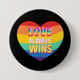 Badge Rond 7,6 Cm Fierté gay- l'amour gagne toujours. Couleur arc en