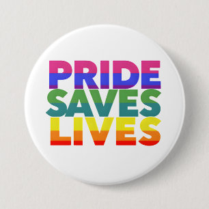 Badge Rond 7,6 Cm Fierté Sauve des Vies Égalité et Soutien LGBTQ