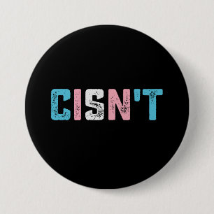 Badge Rond 7,6 Cm Fierté transgenre Cis n'est pas LGBTQ Drapeau tran