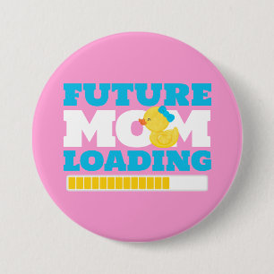 Badge Rond 7,6 Cm Fille Canard Futur Maman Chargement Baby shower Bo