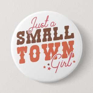 Badge Rond 7,6 Cm Fille de petite ville