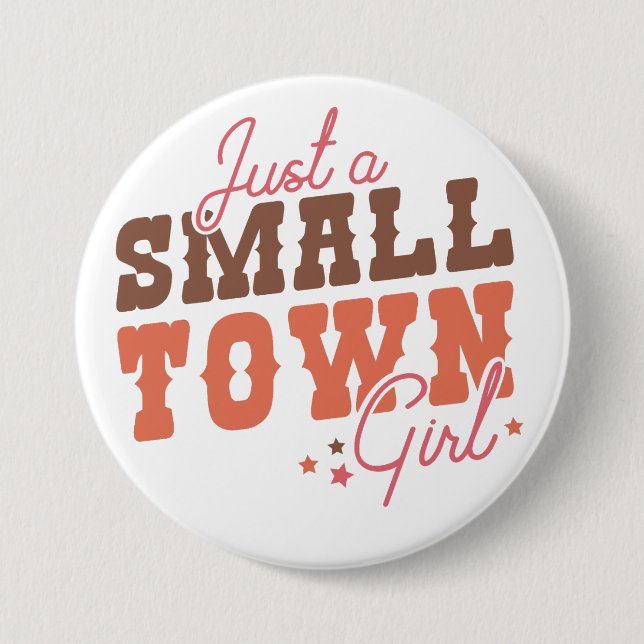 Badge Rond 7,6 Cm Fille de petite ville  (Devant)
